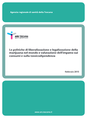 Le politiche di liberalizzazione e legalizzazione della marijuana nel mondo e valutazione dell’impatto sui consumi e sulla tossicodipendenza