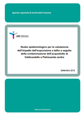 Studio epidemiologico per la valutazione dell’impatto dell’esposizione a tallio a seguito della contaminazione dell’acquedotto di Valdicastello e Pietrasanta centro