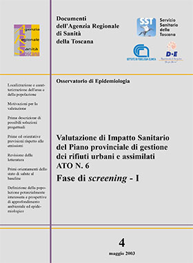 Valutazione di impatto sanitario del Piano provinciale di gestione dei rifiuti urbani e assimilati ATO N. 6 - Fase di screening - I