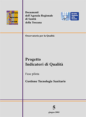 Progetto Indicatori di Qualità - Fase pilota - Gestione Tecnologie Sanitarie