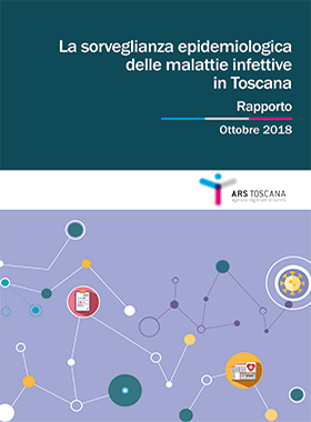 La sorveglianza epidemiologica delle malattie infettive in Toscana