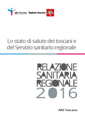 Lo stato di salute dei toscani e del Servizio sanitario regionale