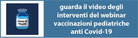 tasto webinar vaccinazioni pediatriche covid19