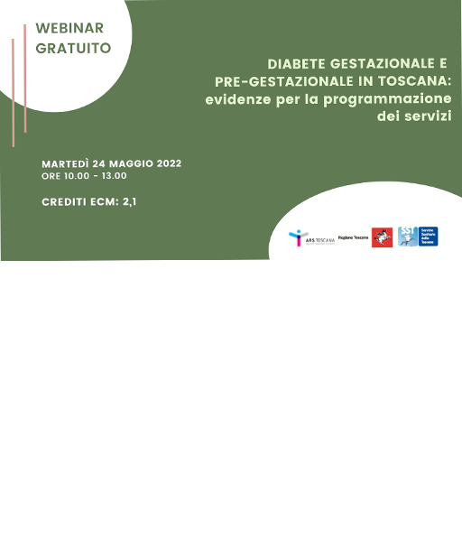 Diabete gestazionale e pre-gestazionale in Toscana: evidenze per la programmazione dei servizi