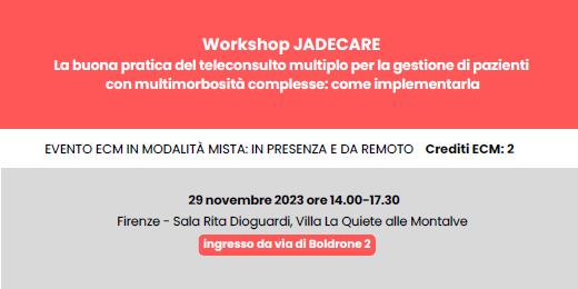 JADECARE, la buona pratica del teleconsulto multiplo per gestire i pazienti con multimorbosità complesse: il 29 novembre il workshop ARS