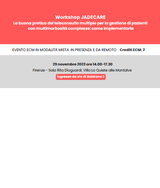 Workshop JADECARE La buona pratica del teleconsulto multiplo per la gestione di pazienti con multimorbosità complesse: come implementarla