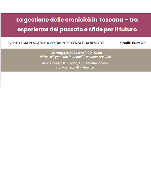 La gestione delle cronicità in Toscana – tra esperienze del passato e sfide per il futuro