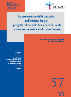 La prevenzione della disabilità nell'anziano fragile: i progetti pilota