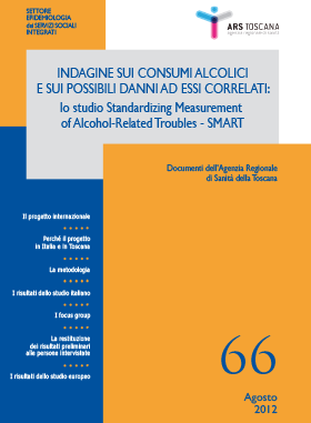 Indagine sui consumi alcolici e sui possibili danni ad essi correlati: lo studio Standardizing Measurement of Alcohol-Related Troubles - SMART