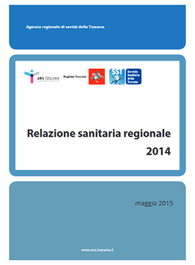 Il profilo di salute e i servizi sanitari della Toscana