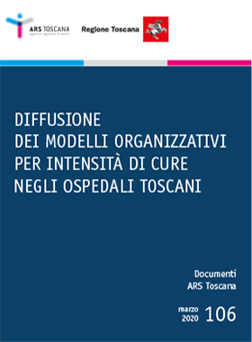 Diffusione dei modelli organizzativi per intensità di cure negli ospedali toscani