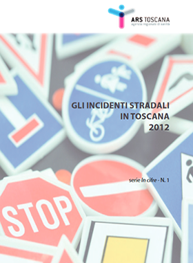 Gli incidenti stradali in Toscana 2012